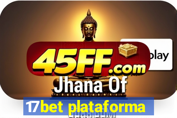 17bet plataforma